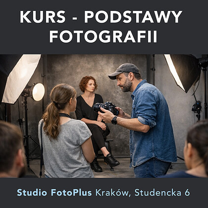 Praktyczny kurs podstaw fotografii 19.09.2026