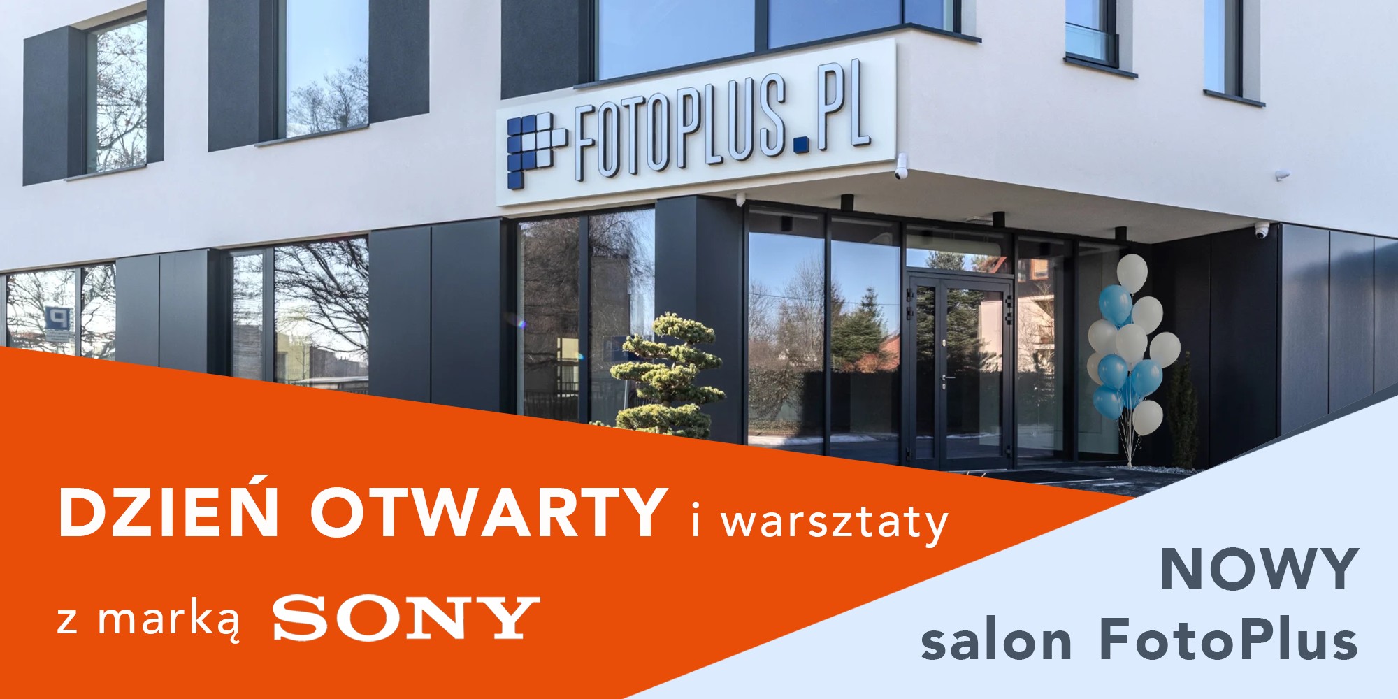 Dzień otwarty i warsztaty z Sony w nowym salonie FotoPlus